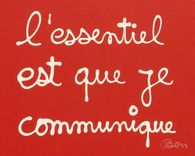 L'essentiel est que je communique