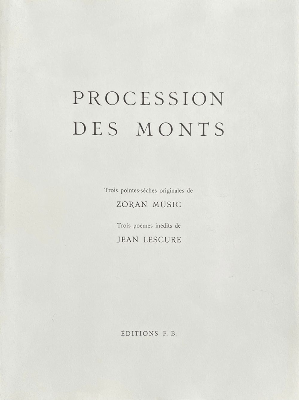 Porcession des Monts (with 3 etchings)