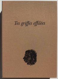 Tes griffes effilées (complete book with 16 lithographs)