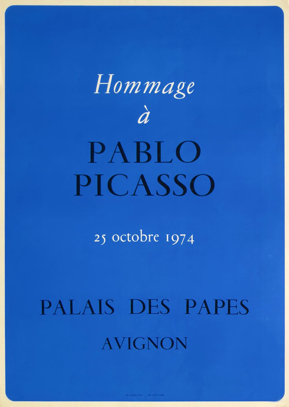 Expo 74 - Palais des Papes Avignon - Hommage à Pablo Picasso