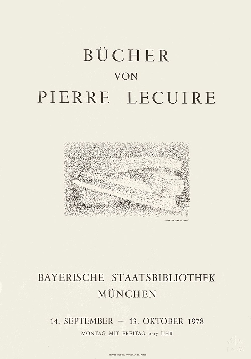 Expo 78 - Staatsbibliothek München - Bücher von Pierre Lecuire