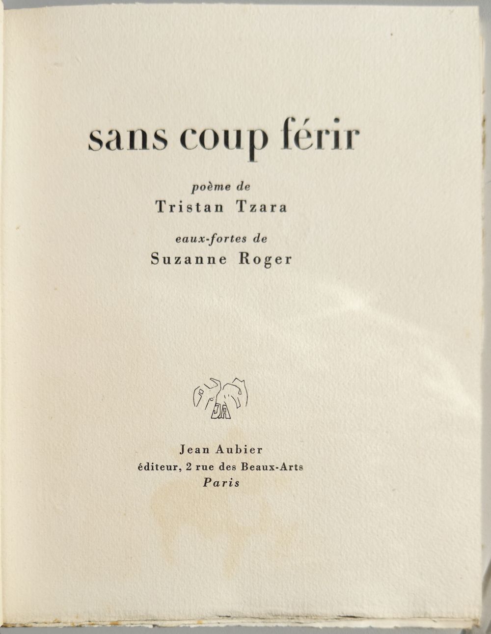 Sans coup férir (suite of 12 etchings - book signed by Tzara and Roger)
