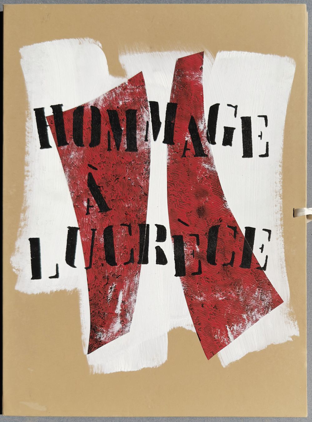 Hommage à Lucrèce (4 sérigraphies et 1 original en couverture)