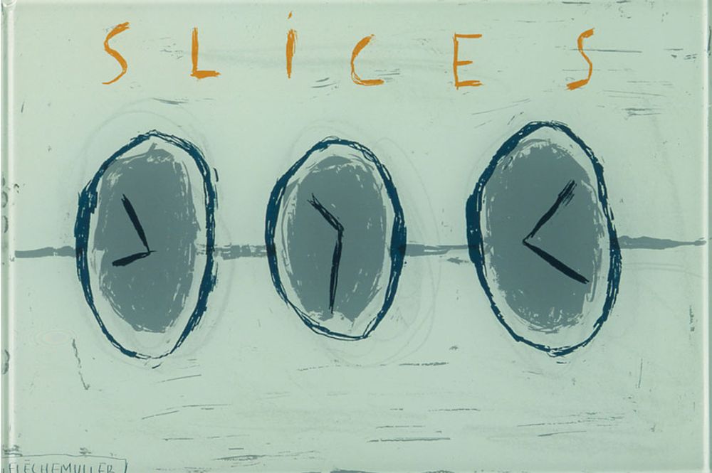 Slices