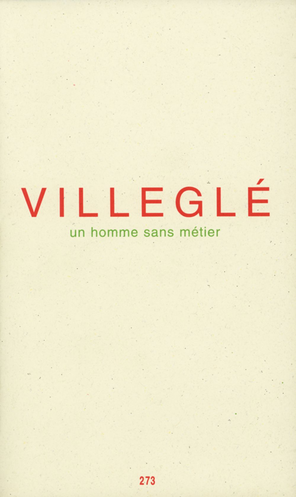 Un homme sans métier (livre avec original signé)