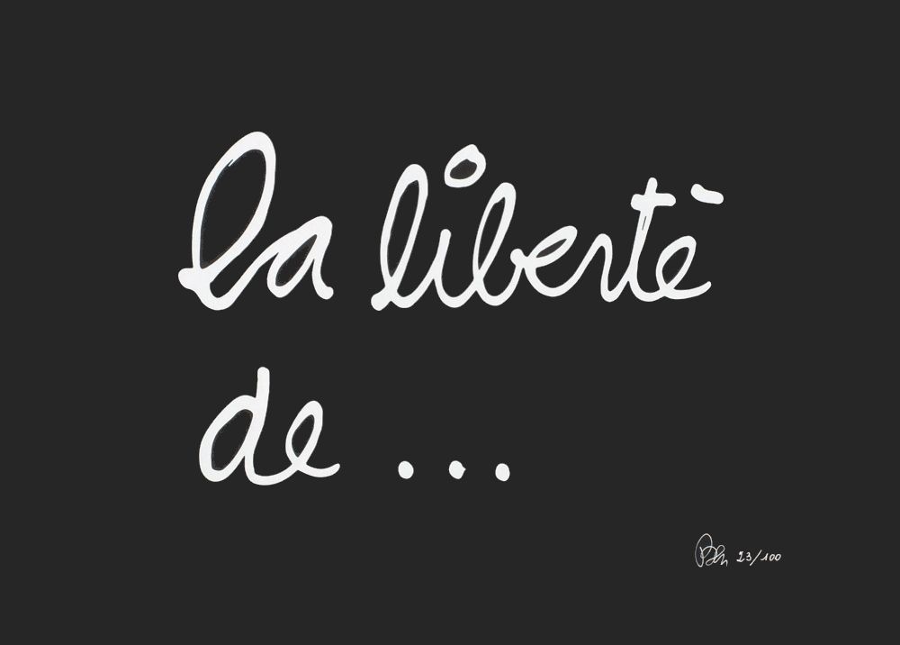 La liberté de...
