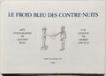 Le froid bleu des contre-nuits (7 lithographies) - Texte Gilbert Lascault