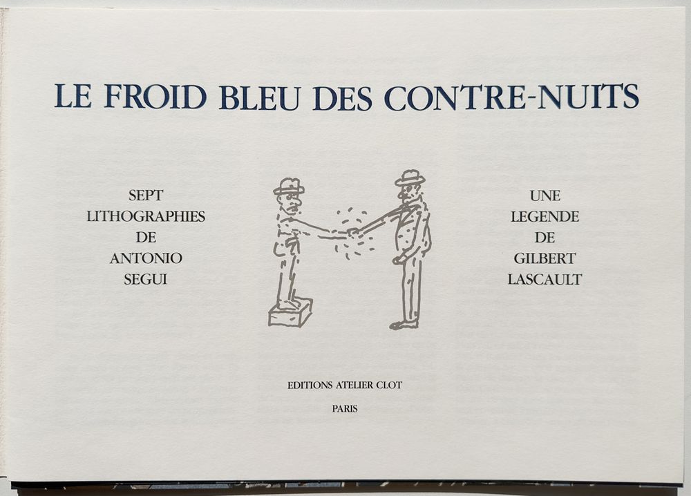Le froid bleu des contre-nuits (7 lithographies) - Texte Gilbert Lascault