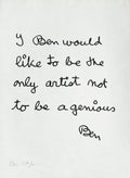I Ben would like to be the only artist...
