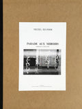Parade aux miroirs (portfolio complet 8 sérigraphies)