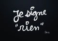 Estampe 3D - Je signe "rien"